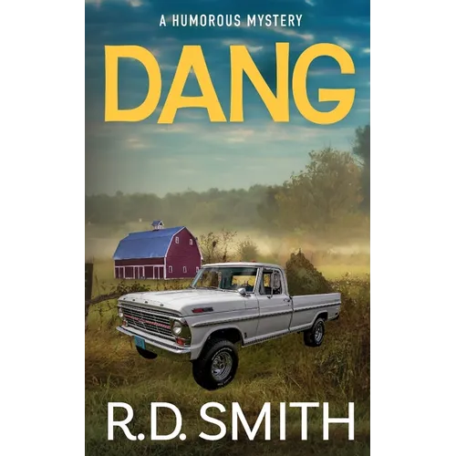 Dang: A Humorous Mystery