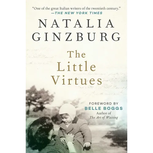 The Little Virtues: Essays