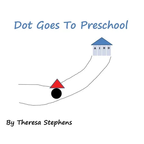 Dot Goes to Preschool