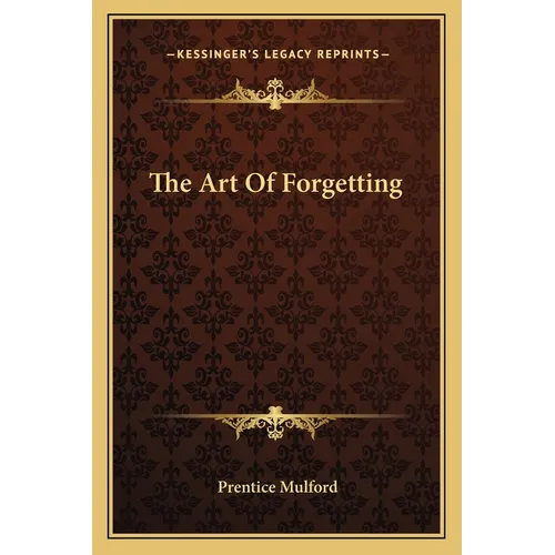 The Art Of Forgetting