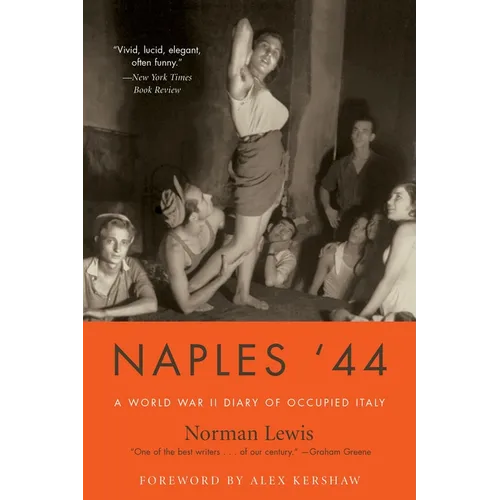 Naples '44: A World War II Diary of Occupied Italy