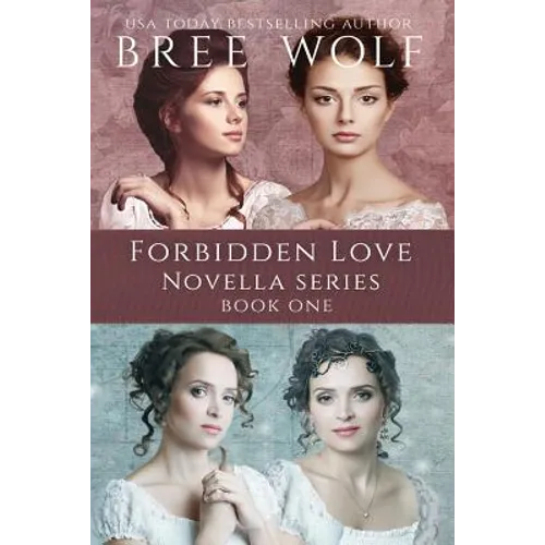 A Forbidden Love Novella Box Set One: Novellas 1 - 4