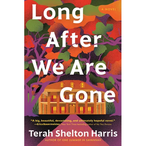 Long After We Are Gone