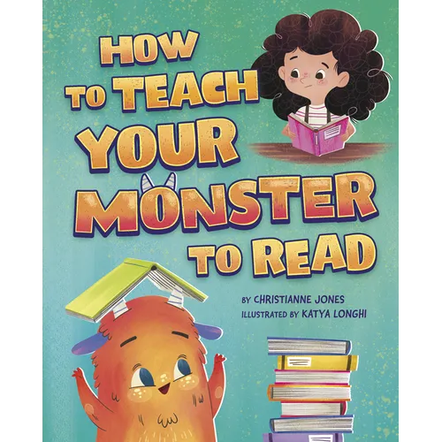 How to Teach Your Monster to Read