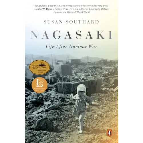 Nagasaki: Life After Nuclear War