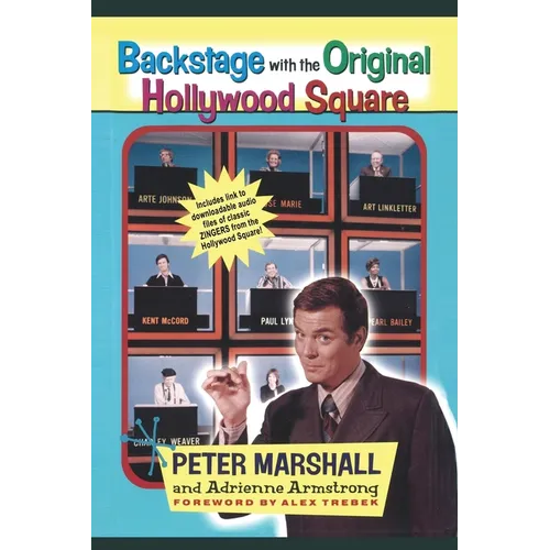 Backstage with the Original Hollywood Square: Relive 16 years of Laughter with Peter Marshall, the Master of The Hollywood Squares