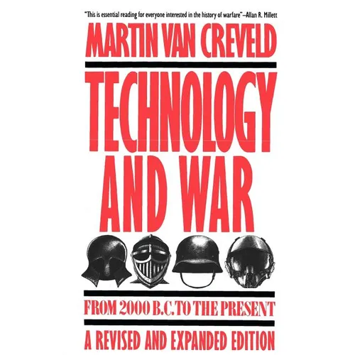 Technology and War: From 2000 B.C. to the Present