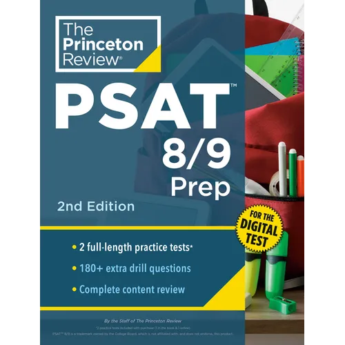 Princeton Review PSAT 8/9 Prep, 2nd Edition: 2 Practice Tests + Content Review + Strategies for the Digital PSAT 8/9