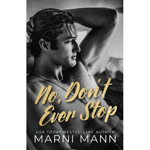 No, Don't Ever Stop