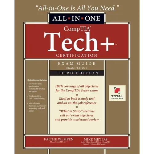 CompTIA Tech+ Certification All-in-One Exam Guide, Third Edition (Exam FC0-U71)