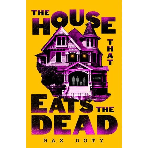 The House That Eats the Dead