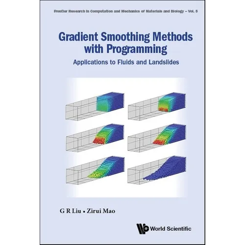 Gradient Smoothing Methods with Programming: Applications to Fluids and Landslides