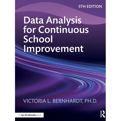 Data Analysis for Continuous School Improvement