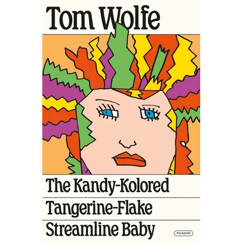 The Kandy-Kolored Tangerine-Flake Streamline Baby
