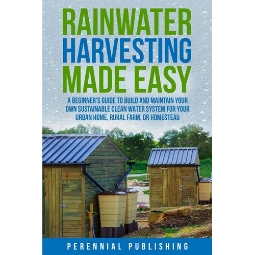 Rainwater Harvesting Made Easy