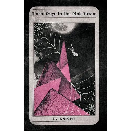 Three Days in the Pink Tower