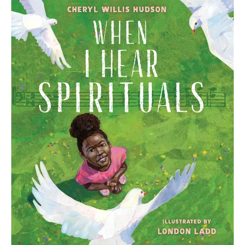 When I Hear Spirituals