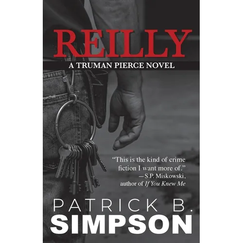 Reilly: A Truman Pierce Novel