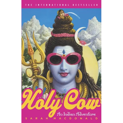 Holy Cow: An Indian Adventure