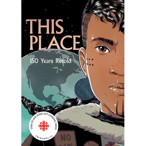 This Place: 150 Years Retold