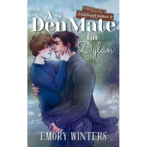 A Den Mate for Dylan