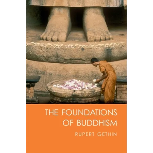 The Foundations of Buddhism