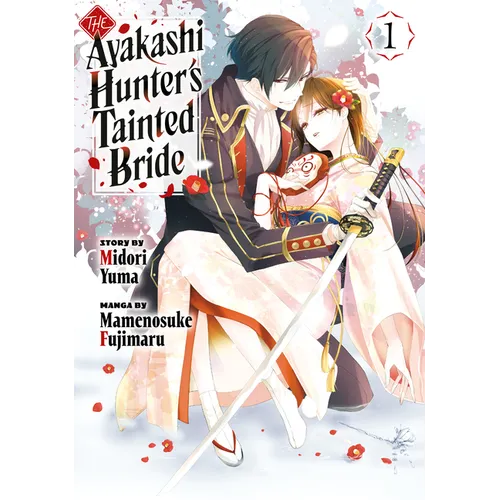 The Ayakashi Hunter's Tainted Bride 1
