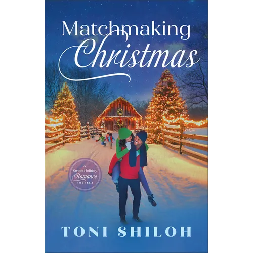 Matchmaking Christmas: A Sweet Holiday Romance Novella