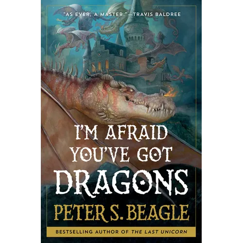 I'm Afraid You've Got Dragons
