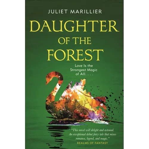 Daughter of the Forest: Book One of the Sevenwaters Trilogy