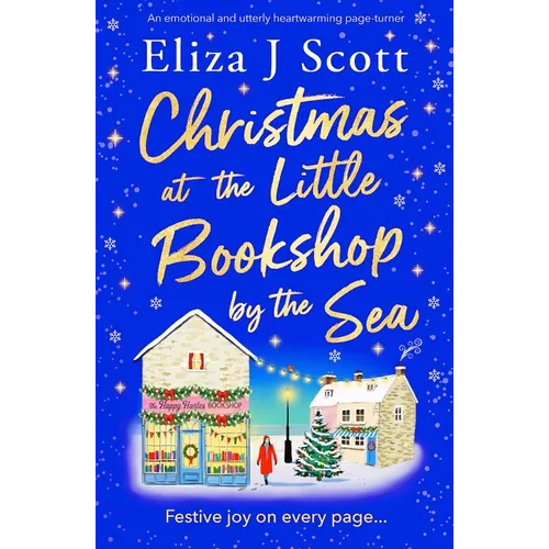 Christmas at the Little Bookshop by the Sea: An Emotional and Utterly Heartwarming Page-Turner