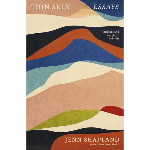 Thin Skin: Essays