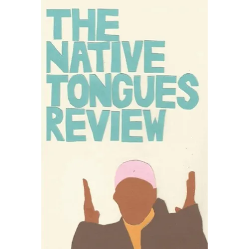 The Native Tongues Review