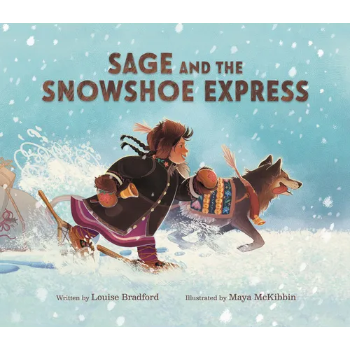 Sage and the Snowshoe Express