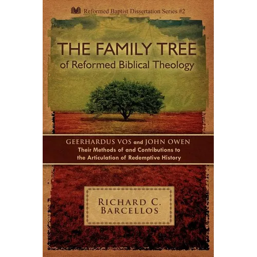 The Family Tree of Reformed Biblical Theology