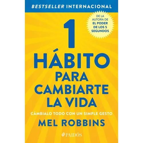 1 Hábito Para Cambiarte La Vida: Cámbialo Todo Con Un Simple Gesto / The High 5 Habit