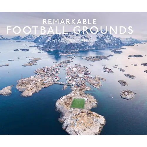 Remarkable Football Grounds