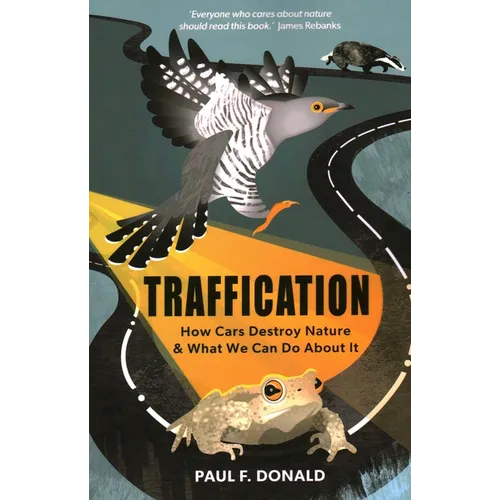Traffication: How Cars Destroy Nature and What We Can Do About It