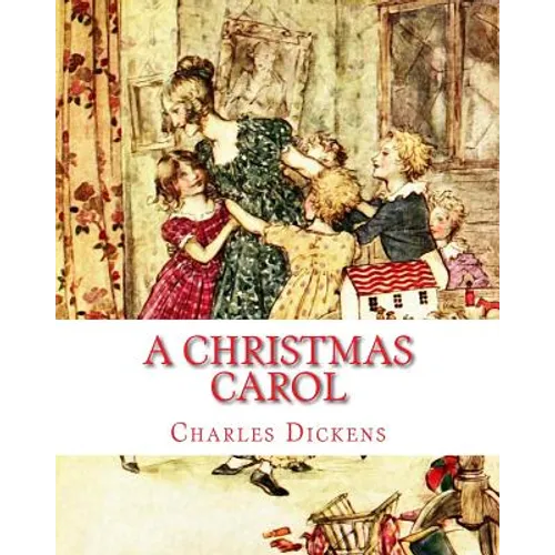 A Christmas Carol: A Child's Version Illustrated
