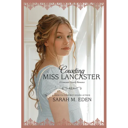 Courting Miss Lancaster: Volume 2