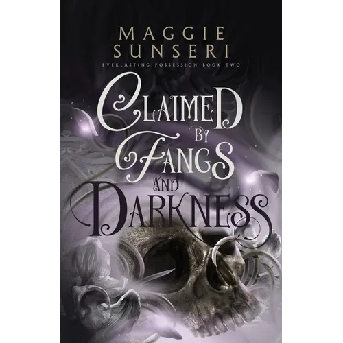 Claimed by Fangs and Darkness