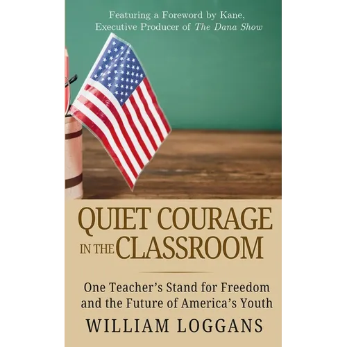 Quiet Courage in the Classroom