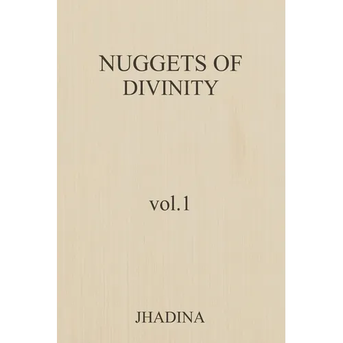 Nuggets Of Divinity Volume 1