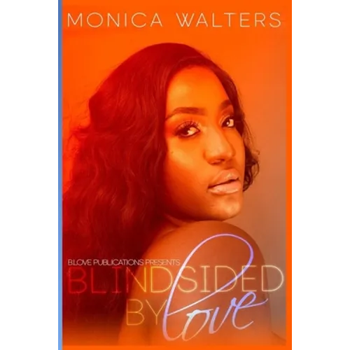 Blindsided by Love