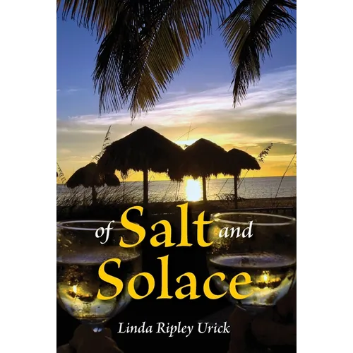 Of Salt And Solace
