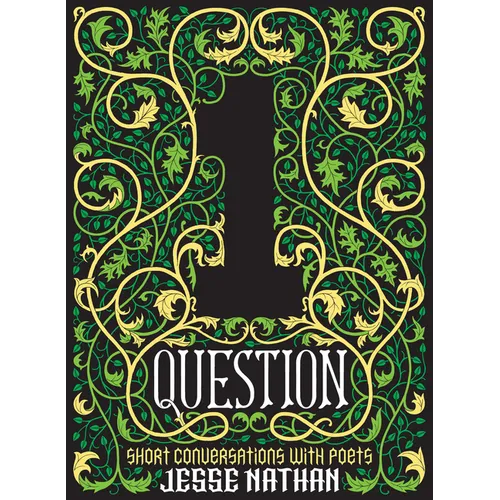 One Question: Short Conversations with Poets
