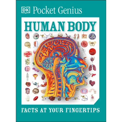 Pocket Genius Human Body: Facts at Your Fingertips