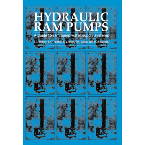 Hydraulic RAM Pumps: A Guide to RAM Pump Water Supply Systems