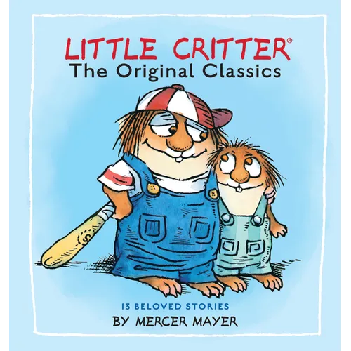 Little Critter: The Original Classics (Little Critter)