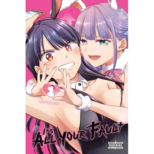 It's All Your Fault, Vol. 1: Volume 1